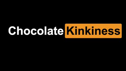 Snapshot of chocolatekinkiness chatting on 01/07/25, 07:17 Chocolate Kinkiness online show from 01/07/25, 07:17