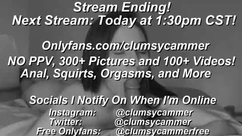 Snapshot of clumsycummer chatting on 02/03/25, 04:41 B Bri ClumsySCHEDULE online show from 02/03/25, 04:41